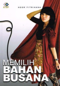 MEMILIH BAHAN BUSANA