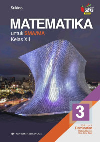 MATEMATIKA PEMINATAN KELAS XII