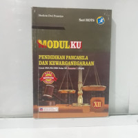 MODULKU PKN KELAS XII SEM 1