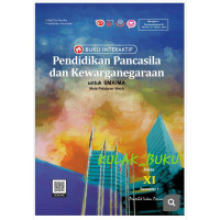 BUKU INTERAKTIF PKN KELAS XI SEMESTER 1