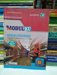 MODULKU BAHASA INDONESIA KELAS XI SEM 1