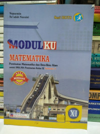 MODULKU MATEMATIKA PEMINATAN KELAS XI SEM 1