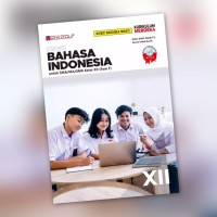 Buku Bahasa Indonesia Kelas XII ( Fase F )