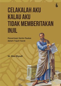 Buku Celakalah Aku Kalau Aku Tidak Memberitahukan Injil