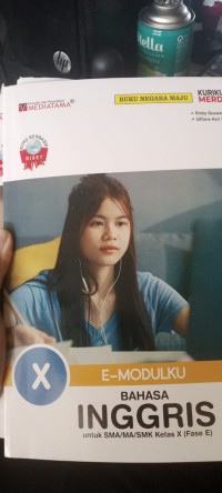 Buku E- Modulku Bahasa Inggris Kurmer Kelas X (Fase E)