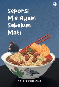 Buku Seporsi Mie Ayam Sebelum Mati