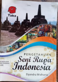 PENGETAHUAN SENI RUPA INDONESIA