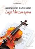 MENGARANSEMEN DAN MENYAJIKAN LAGU MANCANEGARA