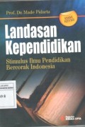 LANDASAN KEPENDIDIKAN