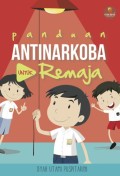 BUKU PANDUAN ANTINARKOBA UNTUK REMAJA