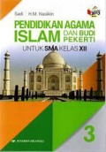 PENDIDIKAN AGAMA ISLAM & BUDI PEKERTI KELAS XII