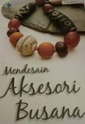 BUKU MENDESAIN AKSESORI BUSANA