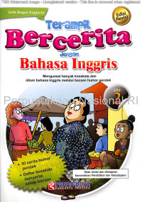 TERAMPIL BERCERITA DENGAN BAHASA INGGRIS