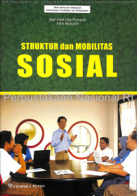 STRUKTUR DAN MOBILITAS SOSIAL