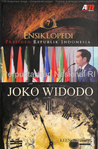 ENSIKLOPEDI PRESIDEN REPUBLIK INDONESIA : JOKO WIDODO