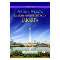 PESONA WISATA Jakarta