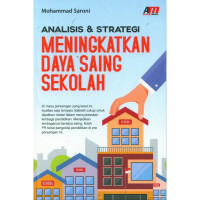 ANALISIS DAN STRATEGI MENINGKATAN DAYA SAING SEKOLAH