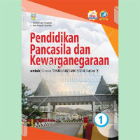 PENDIDIKAN PANCASILA DAN KEWARGANEGARAAN SISWA KELAS X