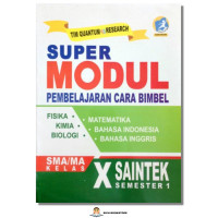 SUPER MODUL PEMBELAJARAN SAINTEK X SEM 1