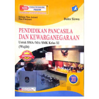 BUKU SISWA PKN KELAS XI