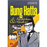 BUNG HATTA & PENDIDIKAN KARAKTER