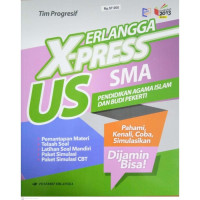 ERLANGGA X-PRESS US PENDIDIKAN AGAMA ISLAM