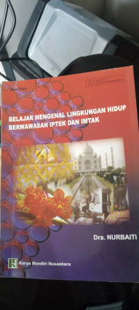 BUKU BELAJAR MENGENAL LINGKUNGAN HIDUP BERWAWASAN IPTEK & IMTAK