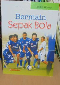 BERMAIN SEPAK BOLA