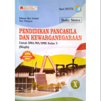 PENDIDIKAN PANCASILA DAN KEWARGANEGARAAN KELAS X