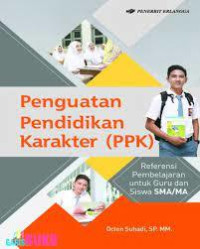 PENGUATAN PENDIDIKAN KARAKTER (PPK)