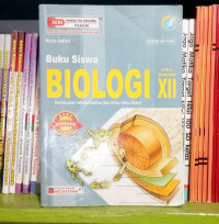 BUKU SISWA BIOLOGI KELAS XII