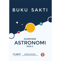 BUKU SAKTI OLIMPIADE ASTRONOMI EDISI 2