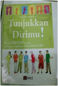 TUNJUKAN DIRIMU