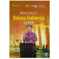 BUKU INTERAKTIF BAHASA INDONESIA KELAS XI SEM 1