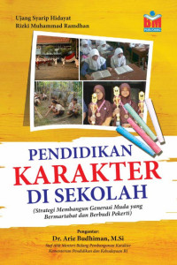 PENDIDIKAN KARAKTER DI SEKOLAH