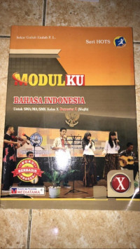 MODULKU BAHASA INDONESIA KELAS X SEM 2