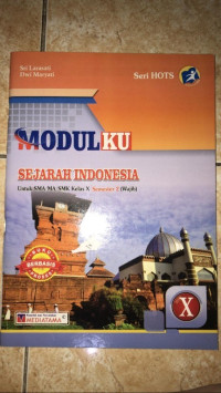 MODULKU SEJARAH INDONESIA KELAS X SEM 2