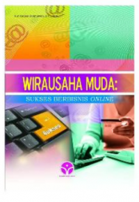 WIRAUSAHA MUDA : SUKSES BERBISNIS