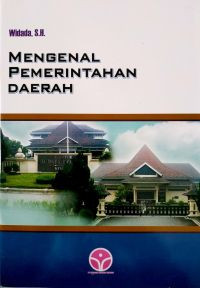 MENGENAL PEMERINTAH DAERAH