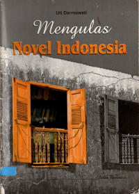 MENGULAS NOVEL INDONESIA