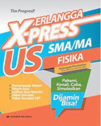 ERLANGGA X-PRESS US FISIKA