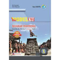 MODULKU SEJARAH INDONESIA KELAS X SEM 1