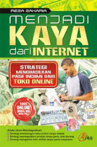 MENJADI KAYA DARI INTERNET