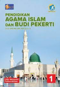 PENDIDIKAN AGAMA ISLAM DAN BUDI PEKERTI KELAS 10