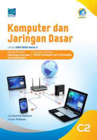 KOMPUTER DAN JARINGAN DASAR KELAS X C2