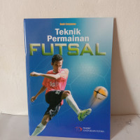 TEKNIK PERMAINAN FUTSAL