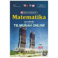 BUKU INTERAKTIF MATEMATIKA KELAS XII