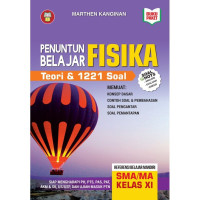 PENUNTUN BELAJAR FISIKA TEORI & 1221 SOAL KELAS XI