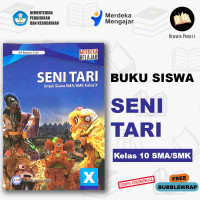 BUKU SENI TARI KELAS X KURMER