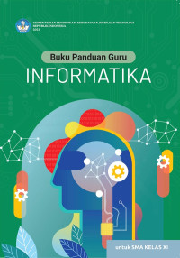 Buku Panduan Guru Informatika XI Wajib